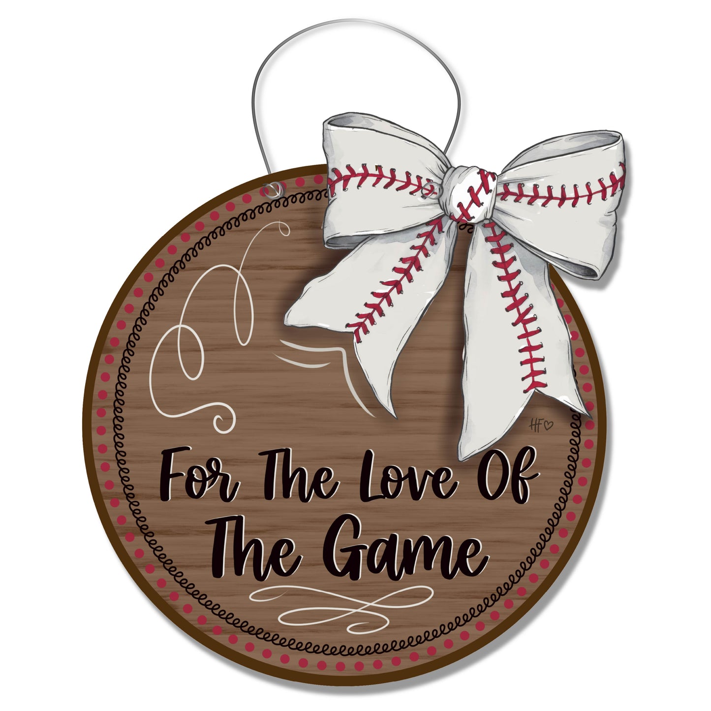 For The Love of the Game (Baseball) Door Hanger