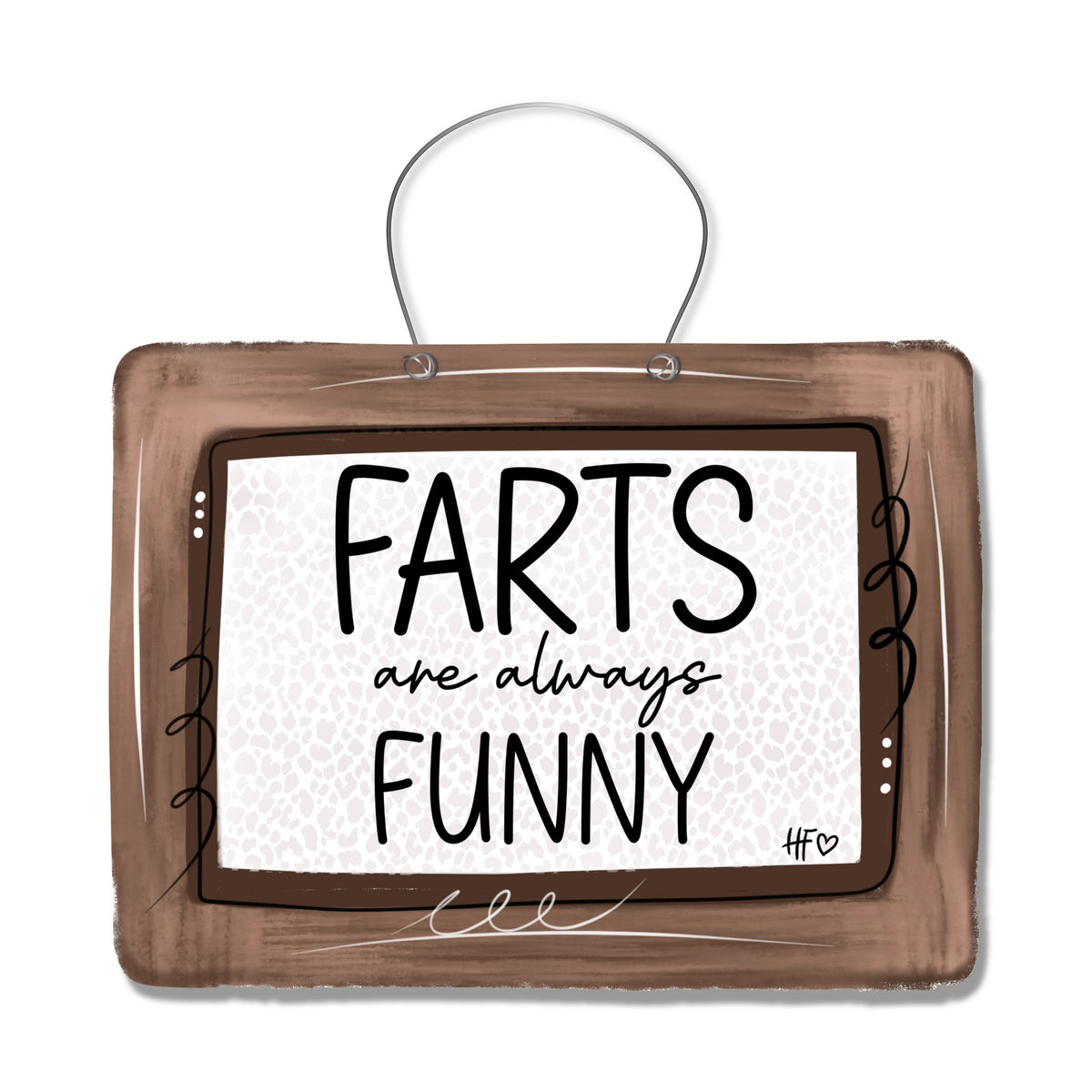 Farts are Always Funny Door Hanger