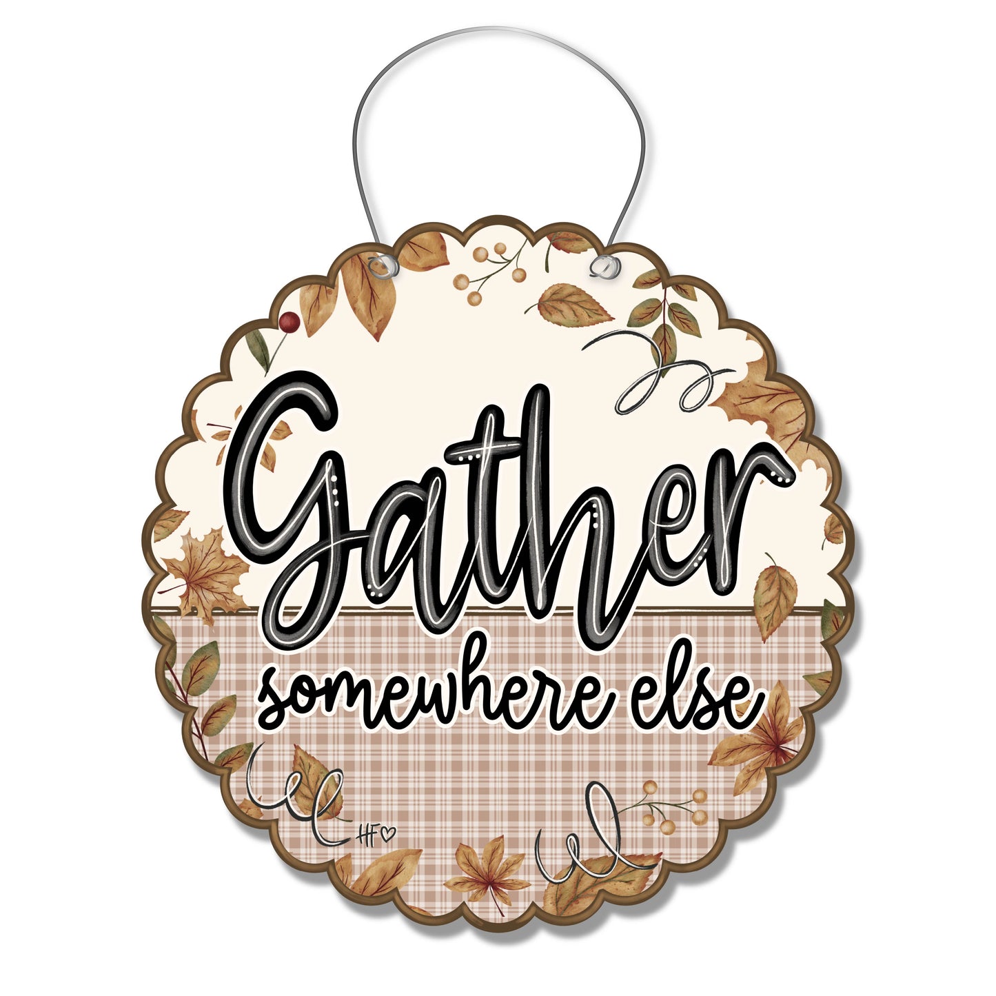 Gather Somewhere Else Door Hanger