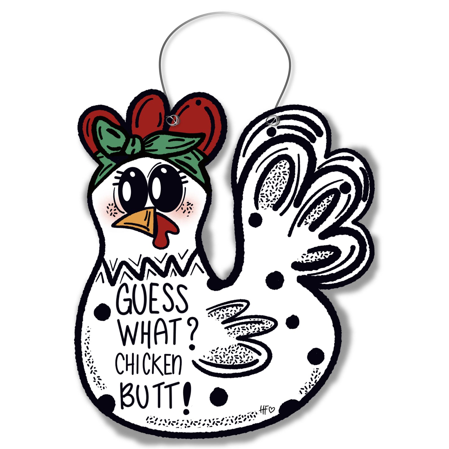Guess What Chicken Butt Door Hanger