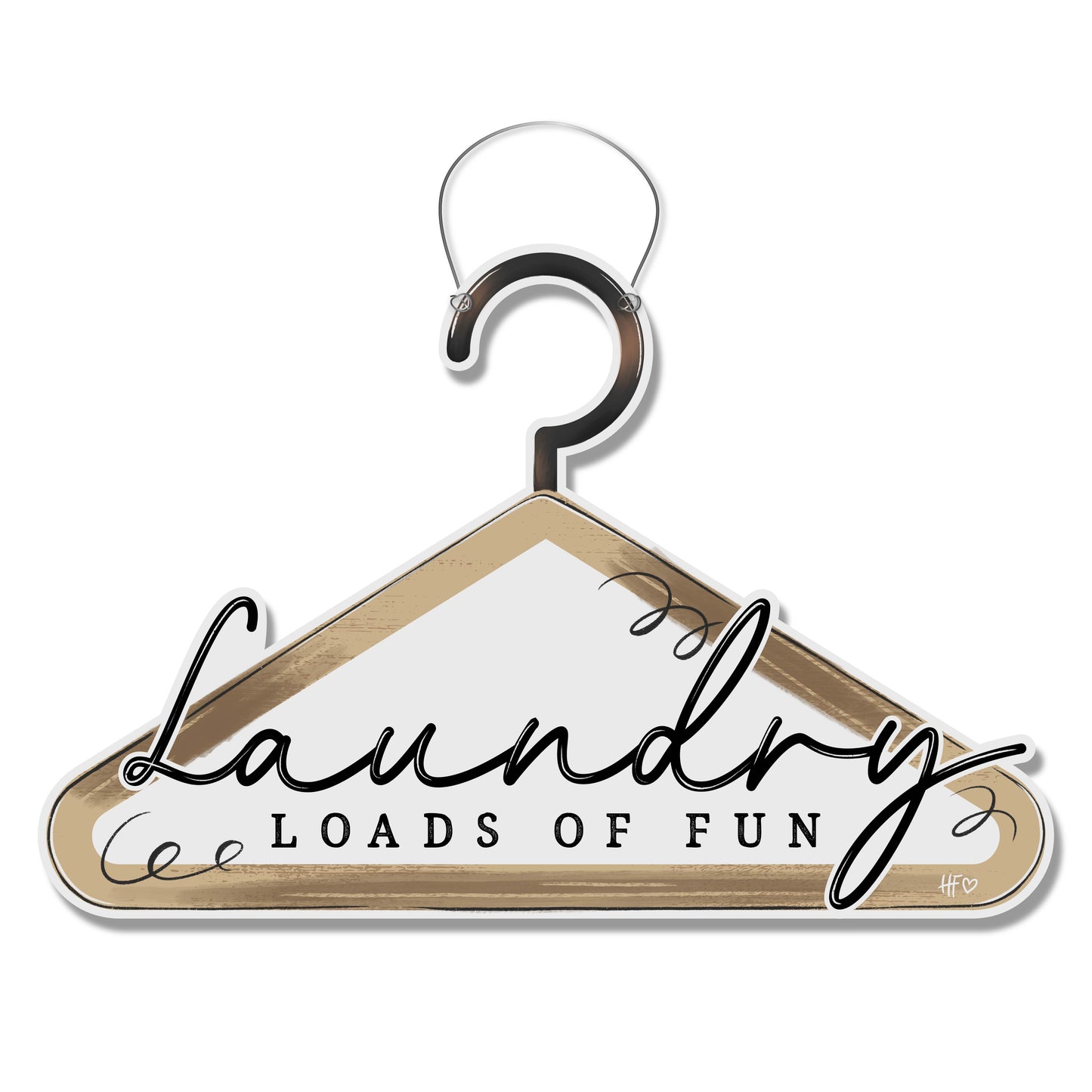 Laundry Loads of Fun Laundry Room Hanger
