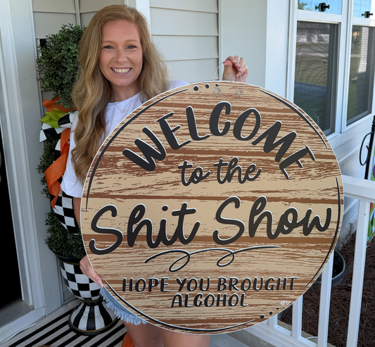 Welcome to the Shit Show Door Hanger