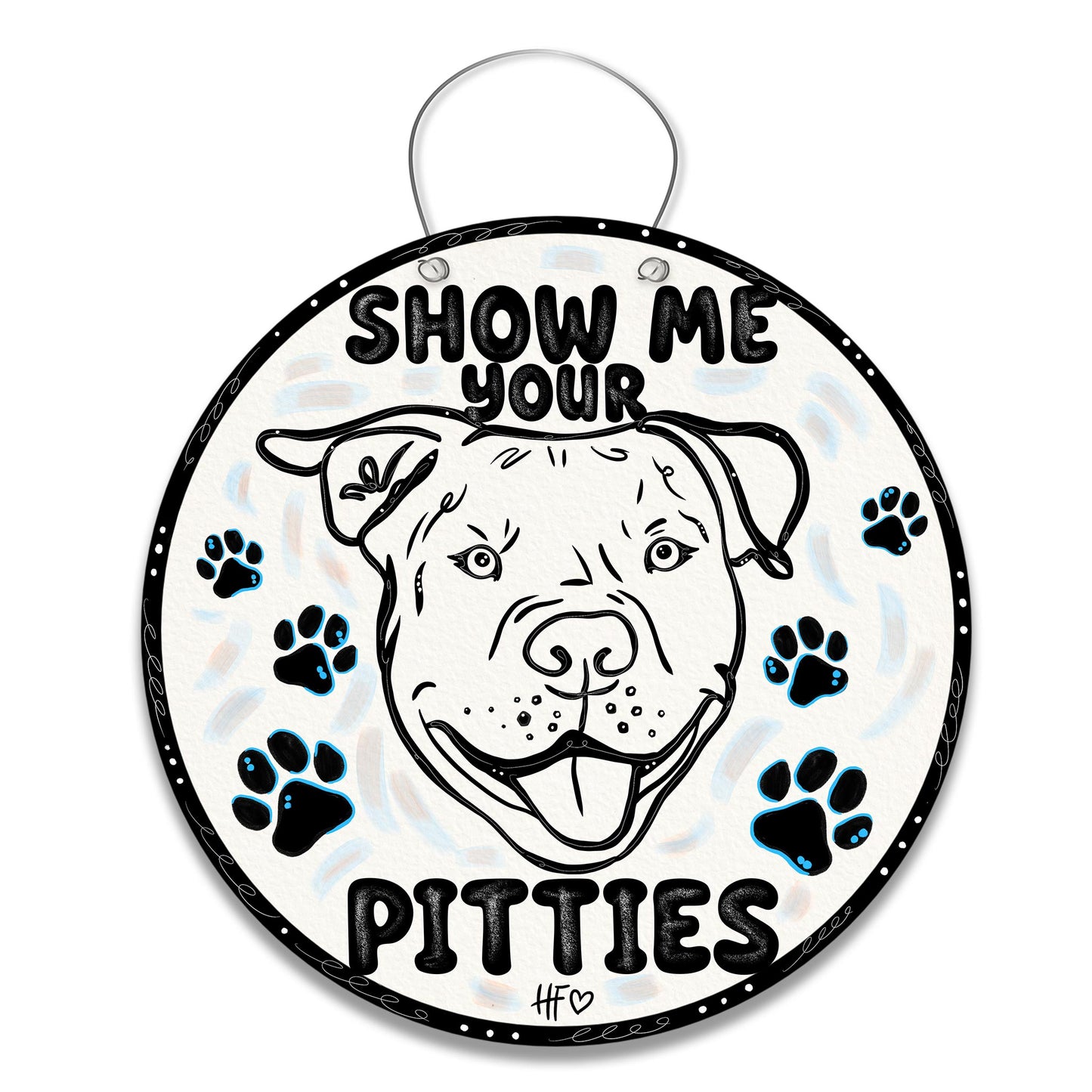 Show Me Your Pitties Door Hanger