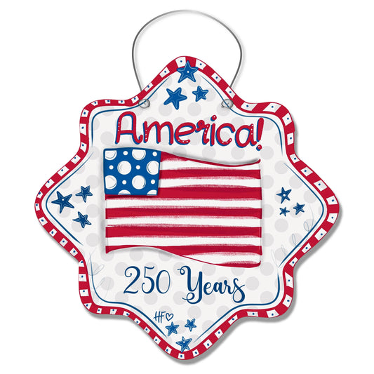 Happy 250th Birthday America Door Hanger