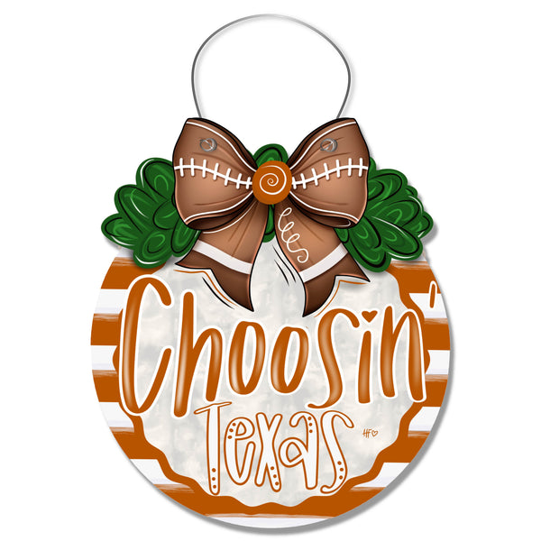 Choosin Texas Burnt Orange/White Door Hanger