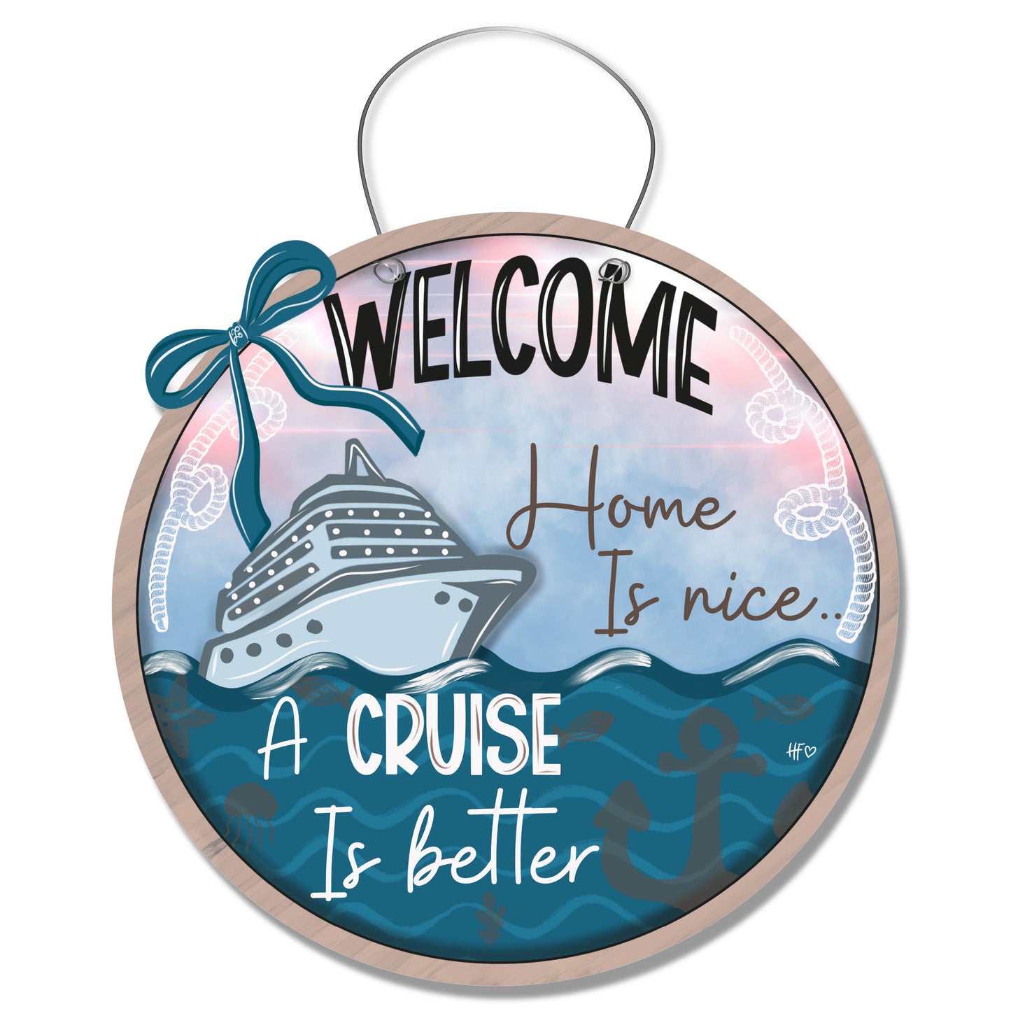 A Cruise Is Better Door Hanger