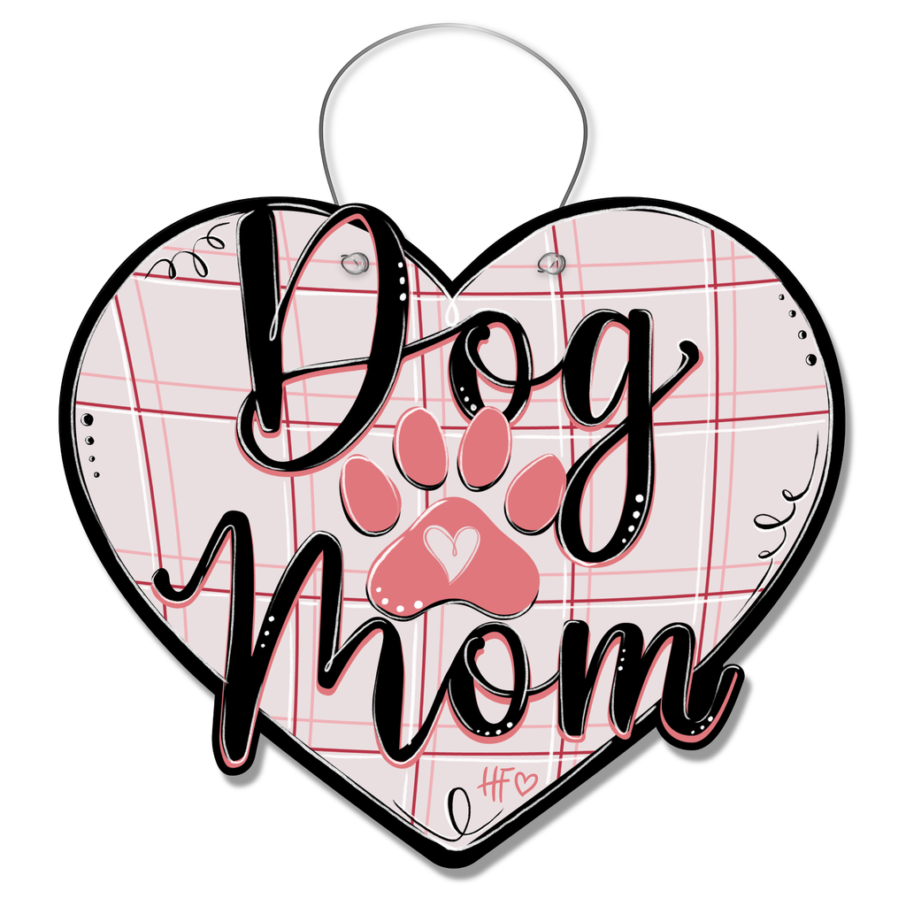 Dog Mom Door Hanger