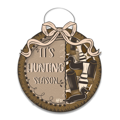 It's Hunting Season Duck Hunt Door Hanger