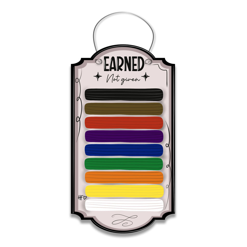 Earned Not Given Belts Door Hanger