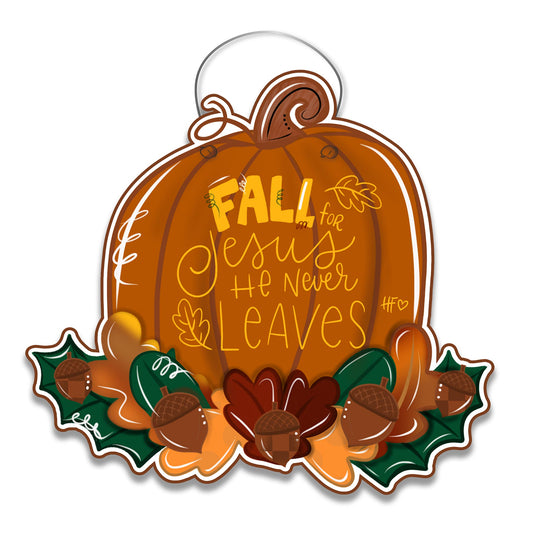 Fall For Jesus Thanksgiving Pumpkin Door Hanger