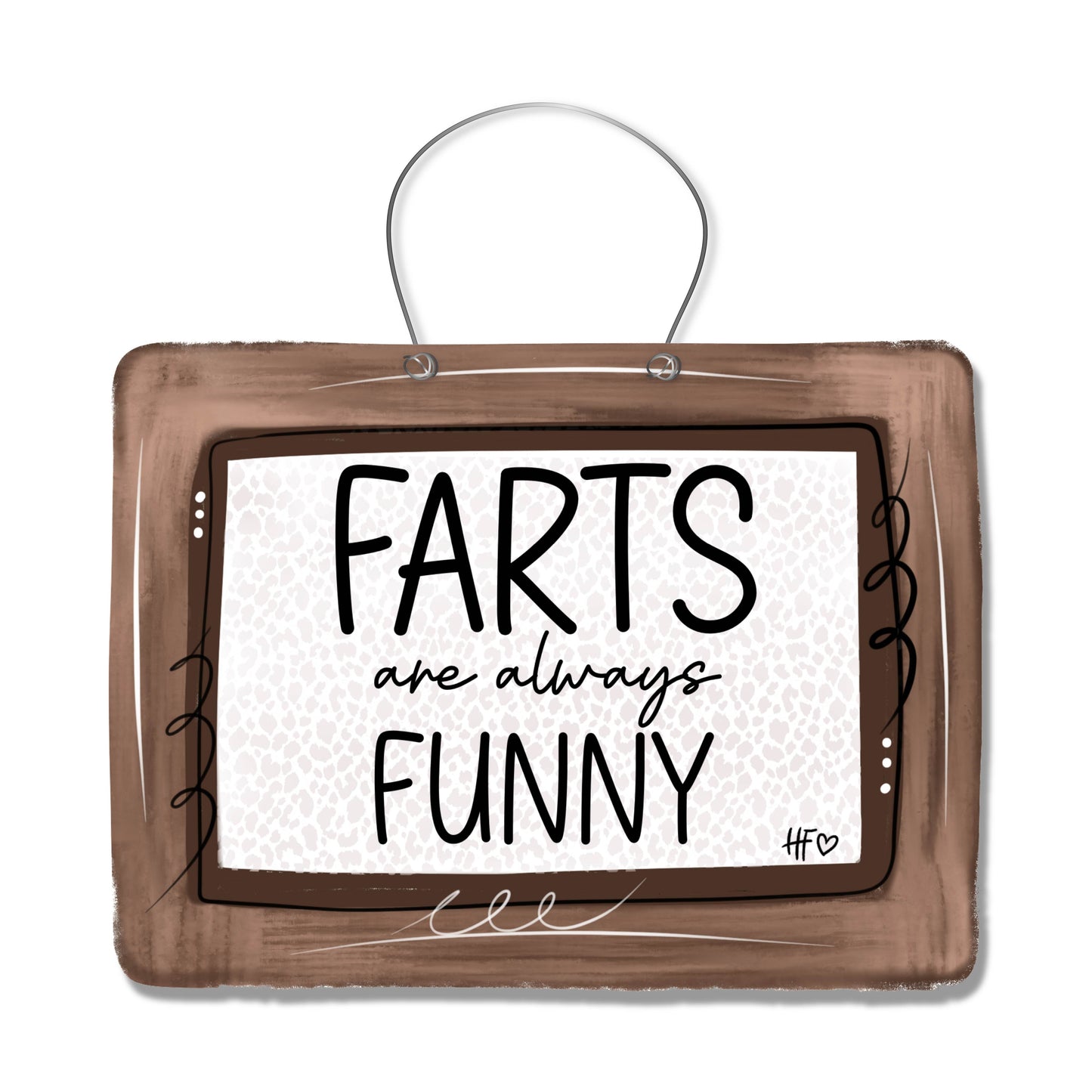 Farts are Always Funny Door Hanger