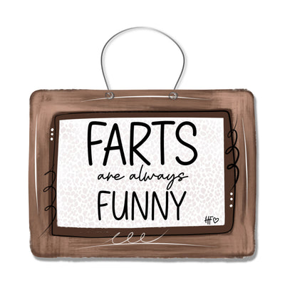 Farts are Always Funny Door Hanger