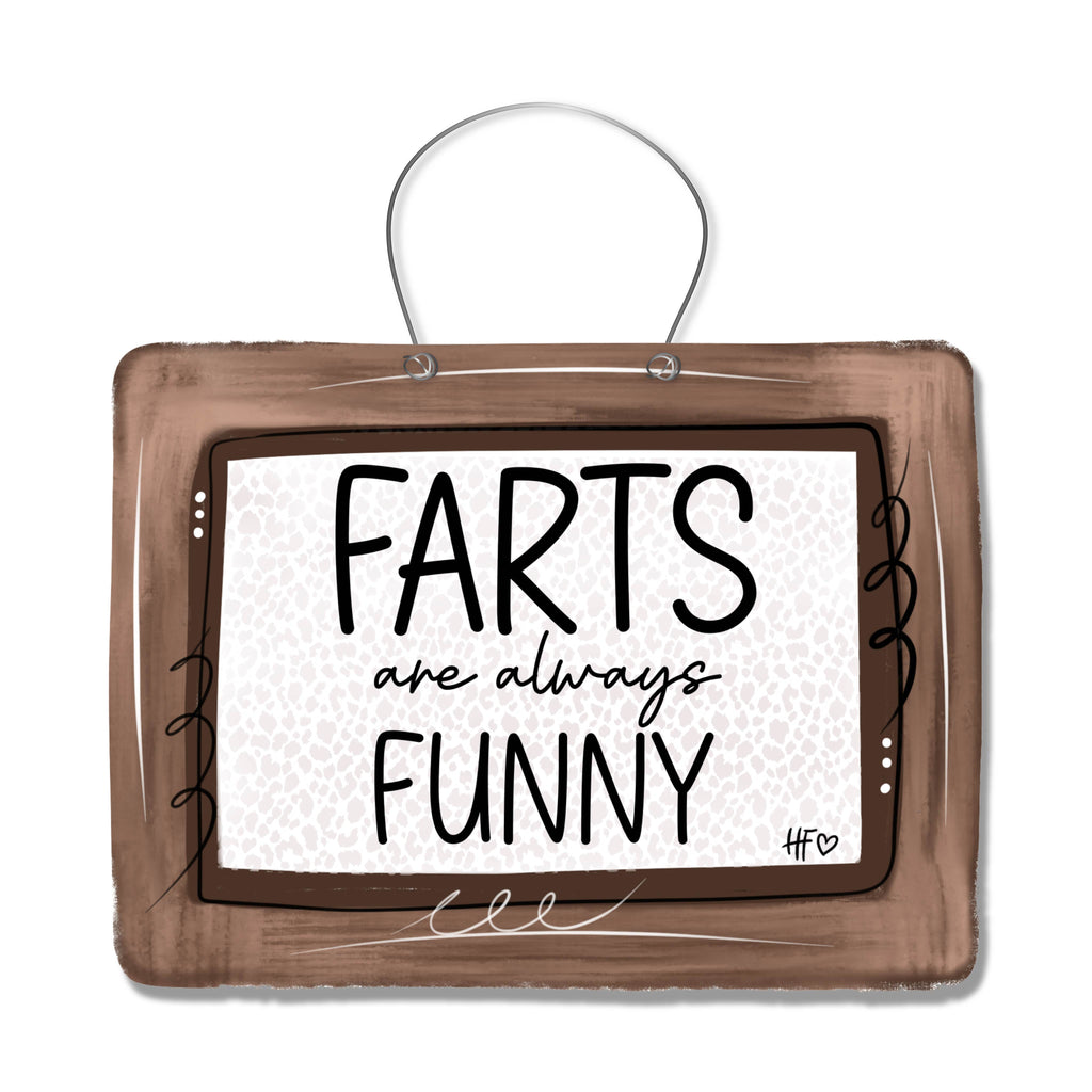 Farts are Always Funny Door Hanger