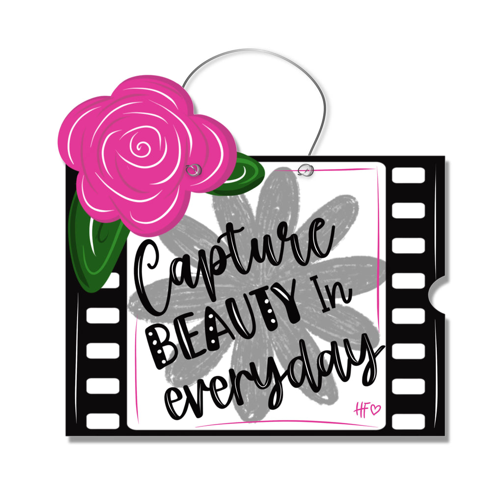 Capture Beauty in Everything Door Hanger