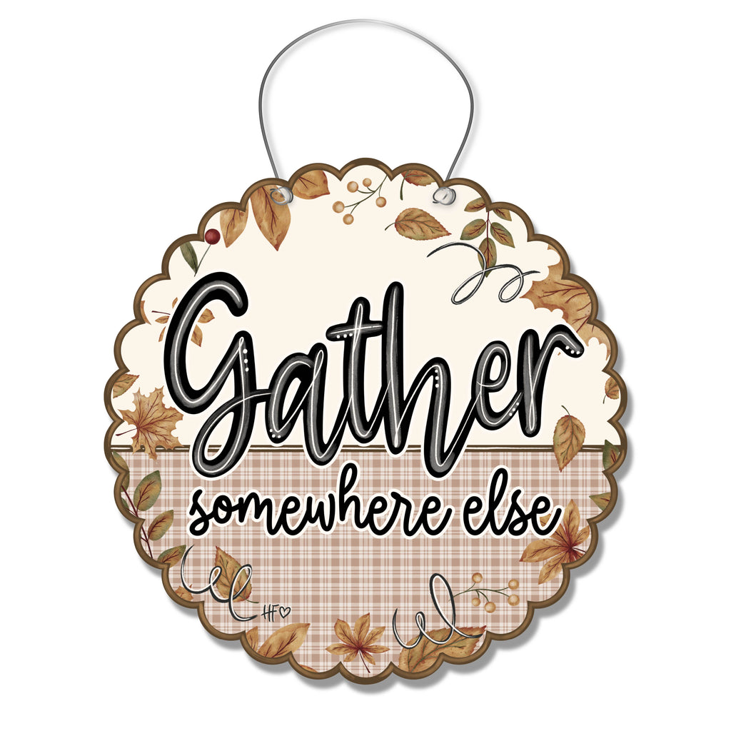Gather Somewhere Else Door Hanger