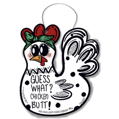 Guess What Chicken Butt Door Hanger
