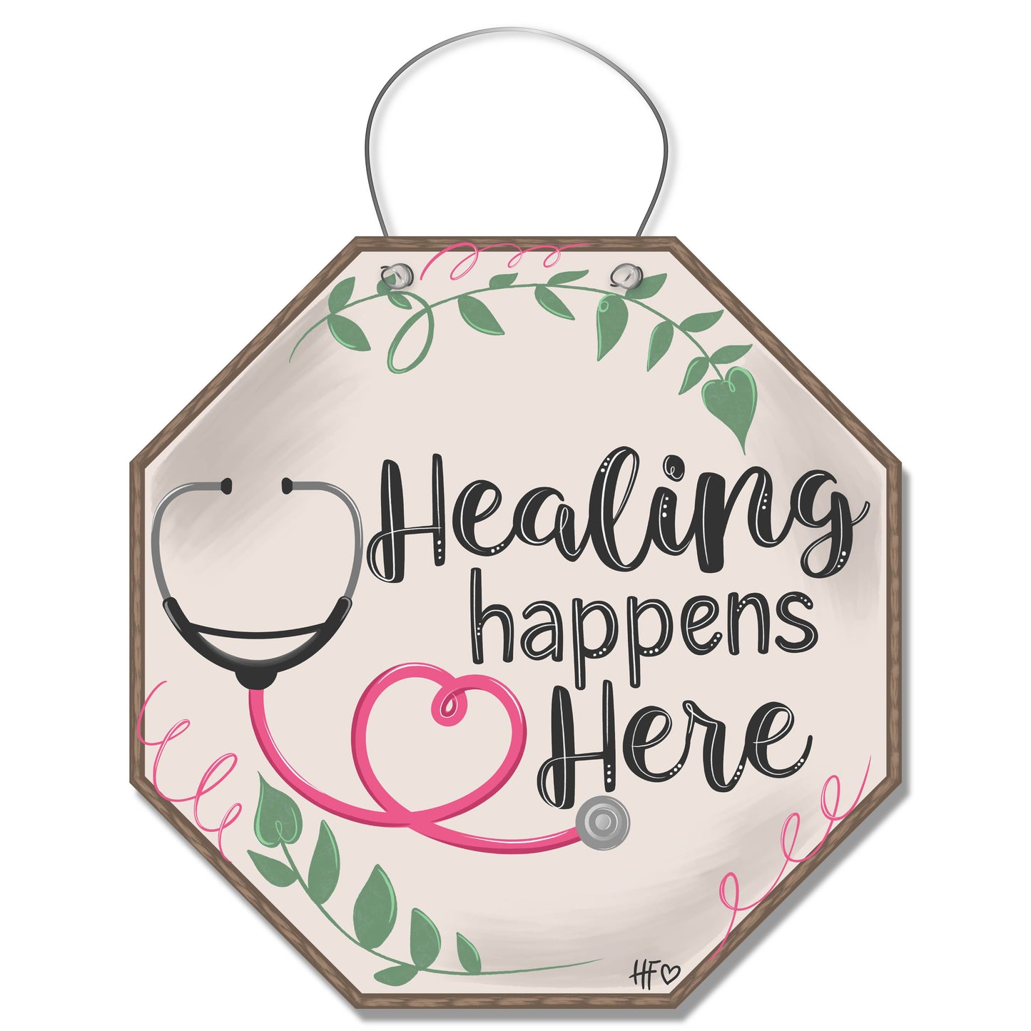 Healing Happens Here Nursing Door Hanger
