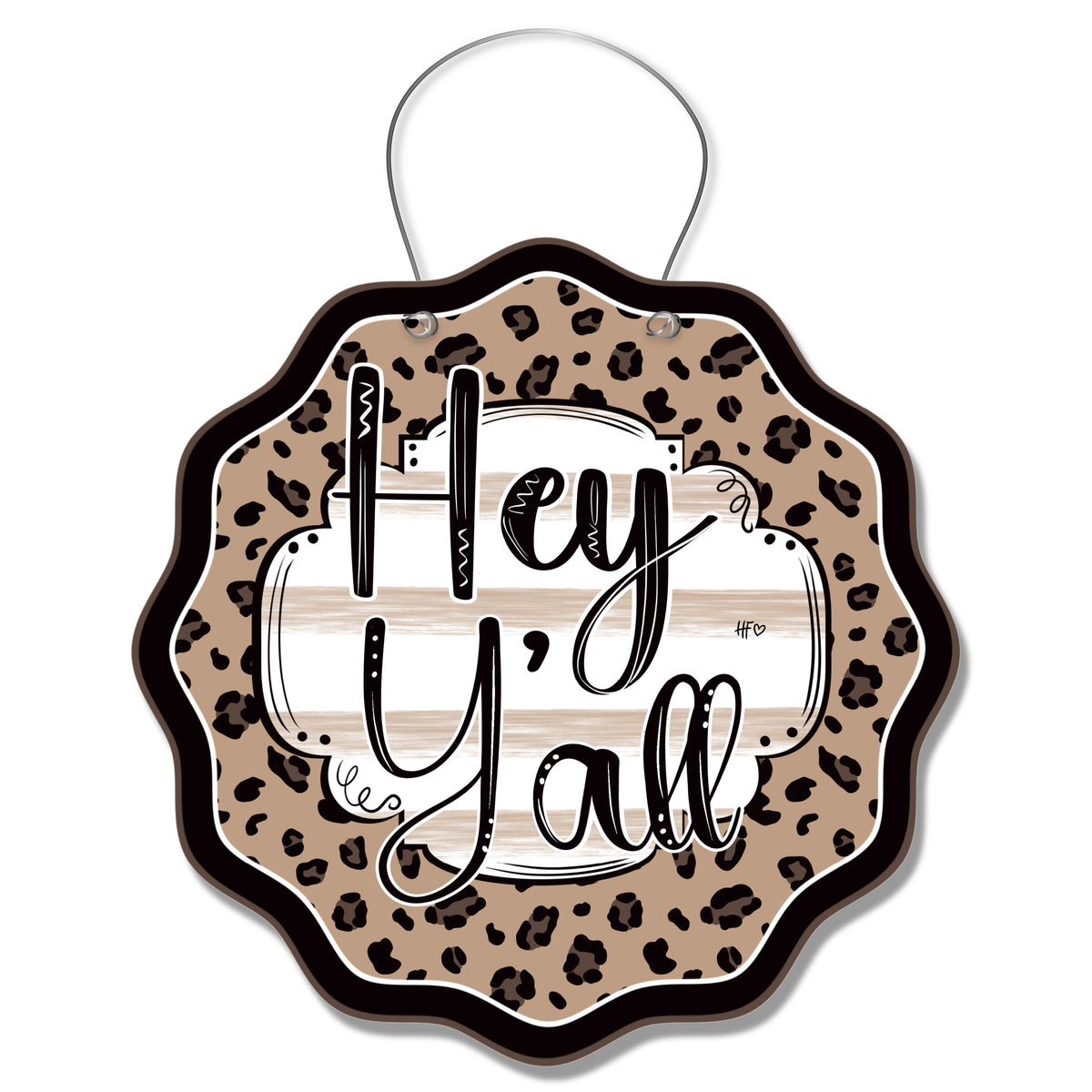 Hey Ya'll Classy Animal Print Door Hanger