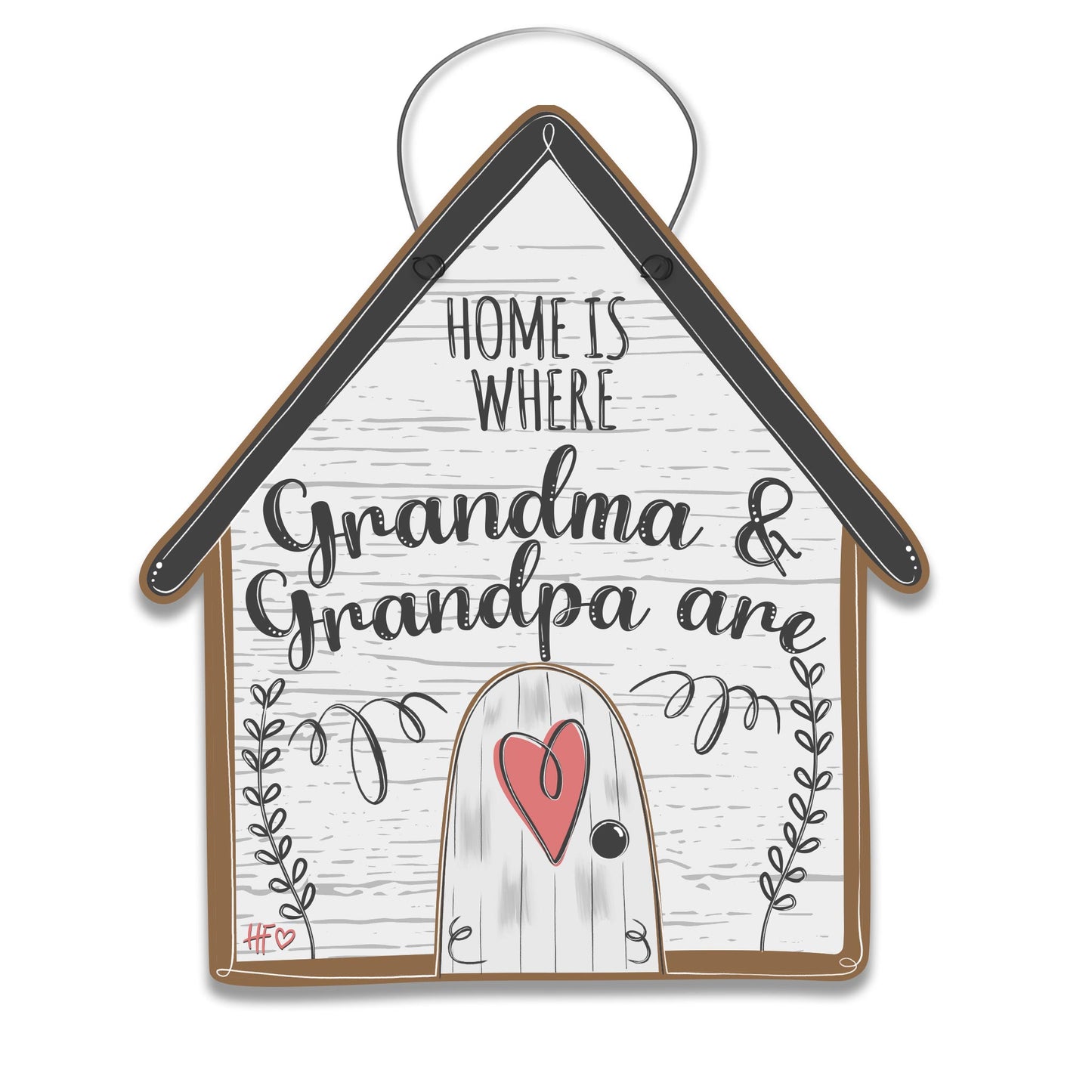 Home is Where Grandma & Grandpa Are Door Hanger