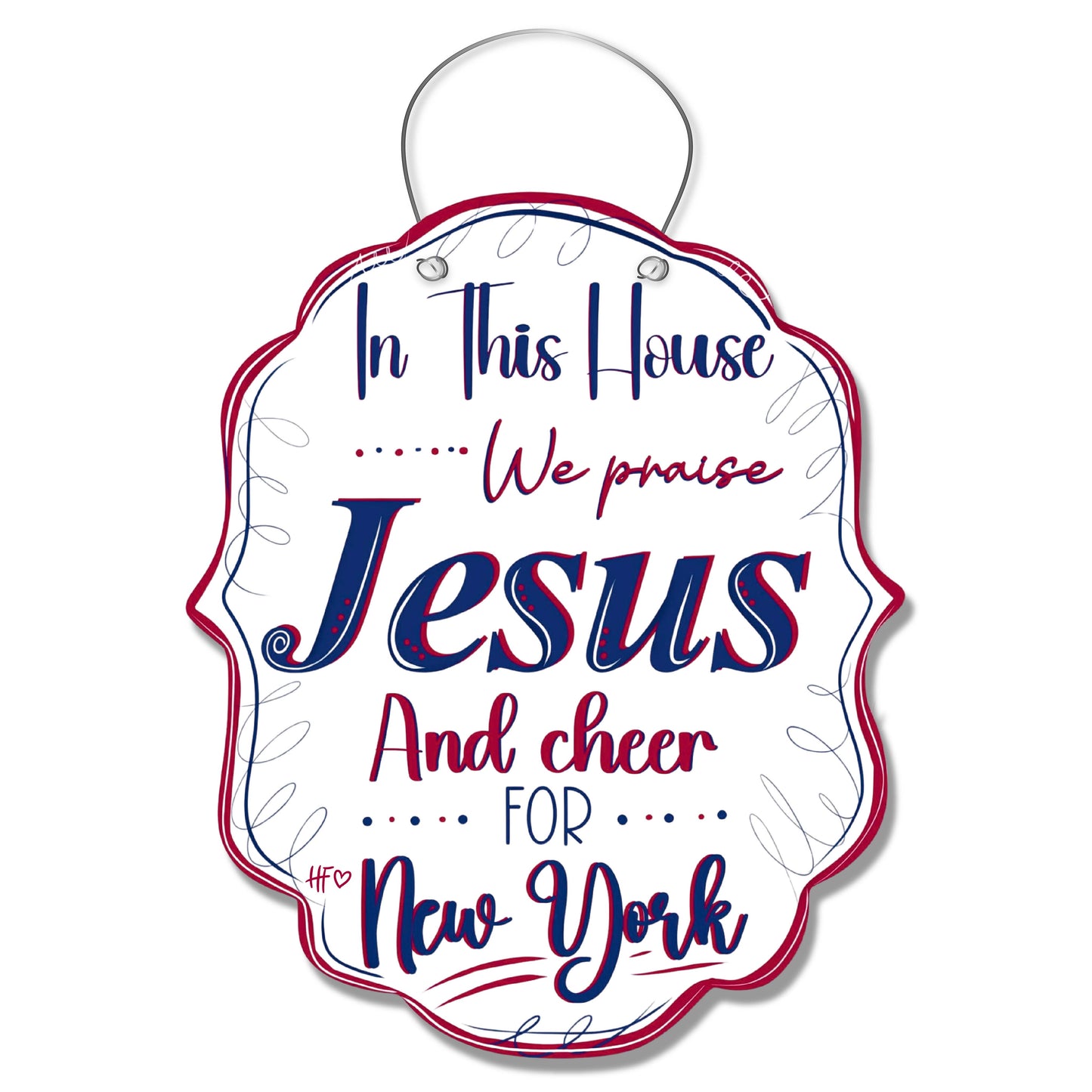 In this House we Praise Jesus and Cheer for New York Door Hanger