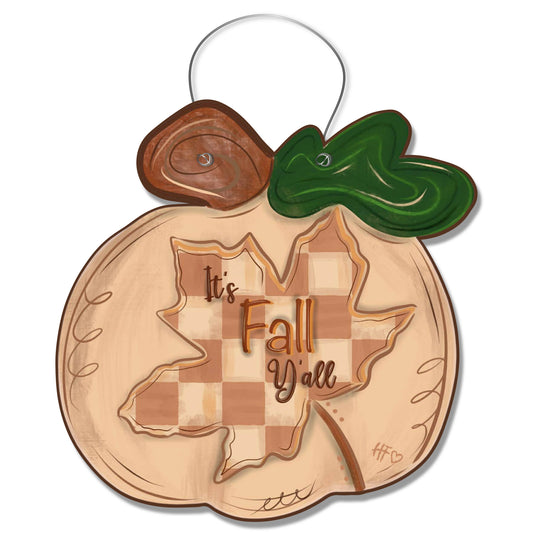 It's Fall Y'all Pumpkin Door Hanger