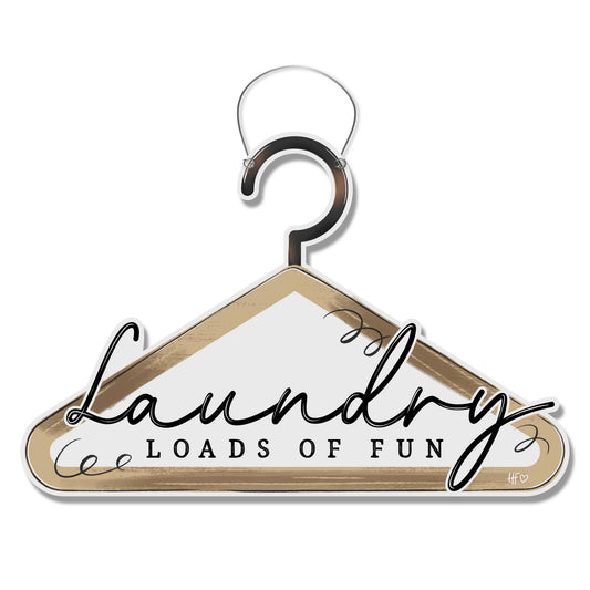 Laundry Loads of Fun Laundry Room Hanger