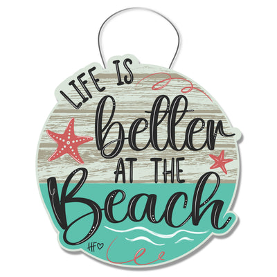 Life is better at the Beach Door Hanger