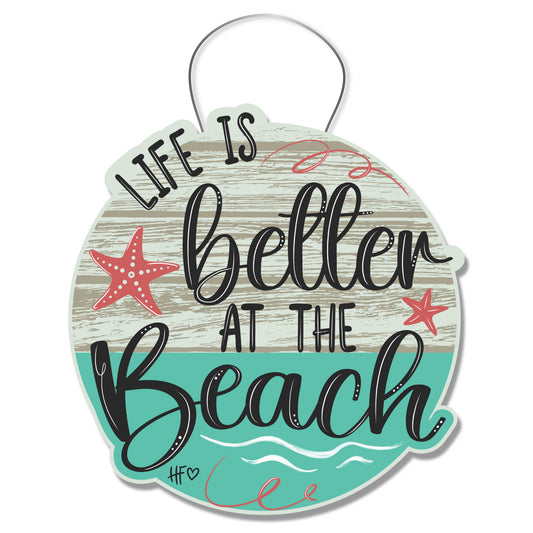 Life is better at the Beach Door Hanger