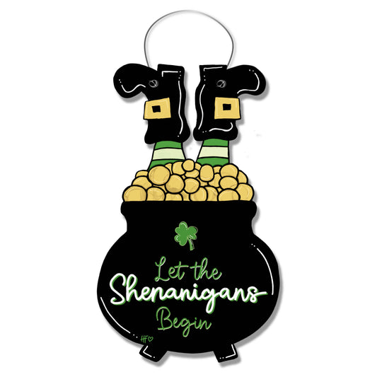 Let The Shenanigans Begin Door Hanger