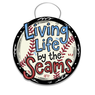 Living Life by the Seams Door Hanger