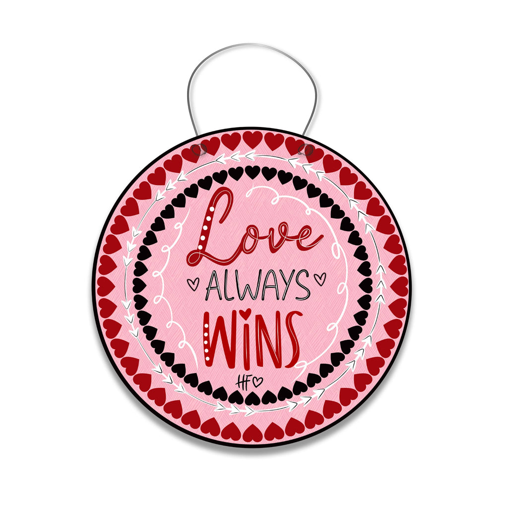 Love Always Wins Door Hanger