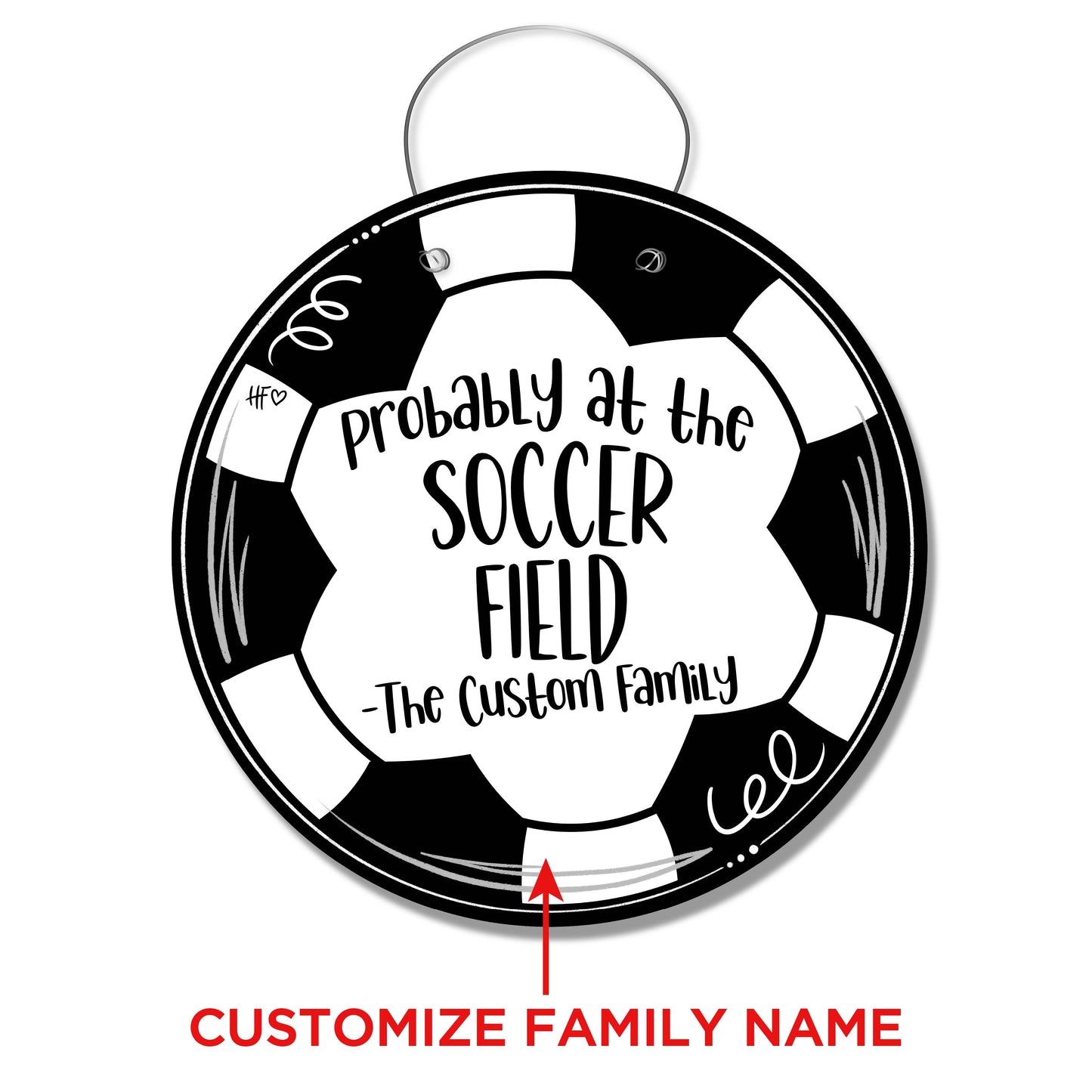 Probably at the Soccer Field Custom Door Hanger