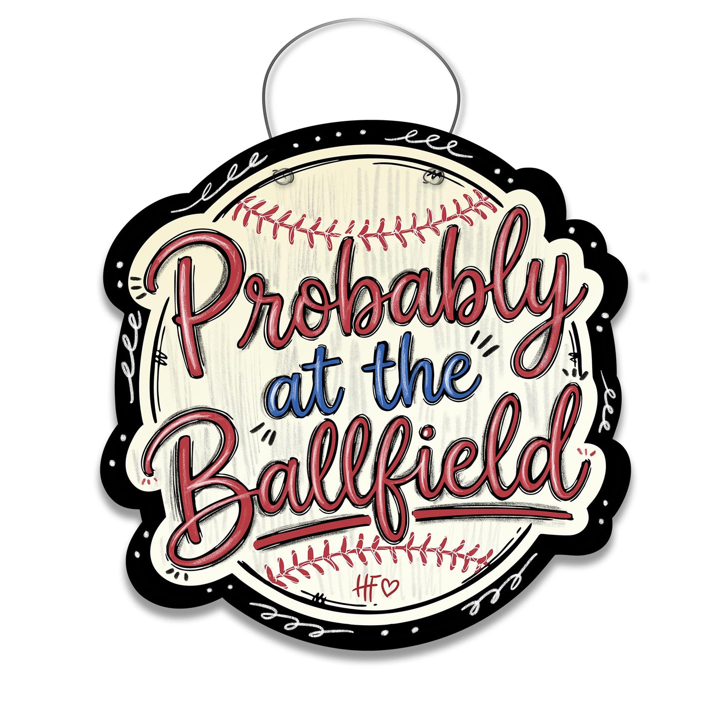 Probably at the Ballfield Door Hanger