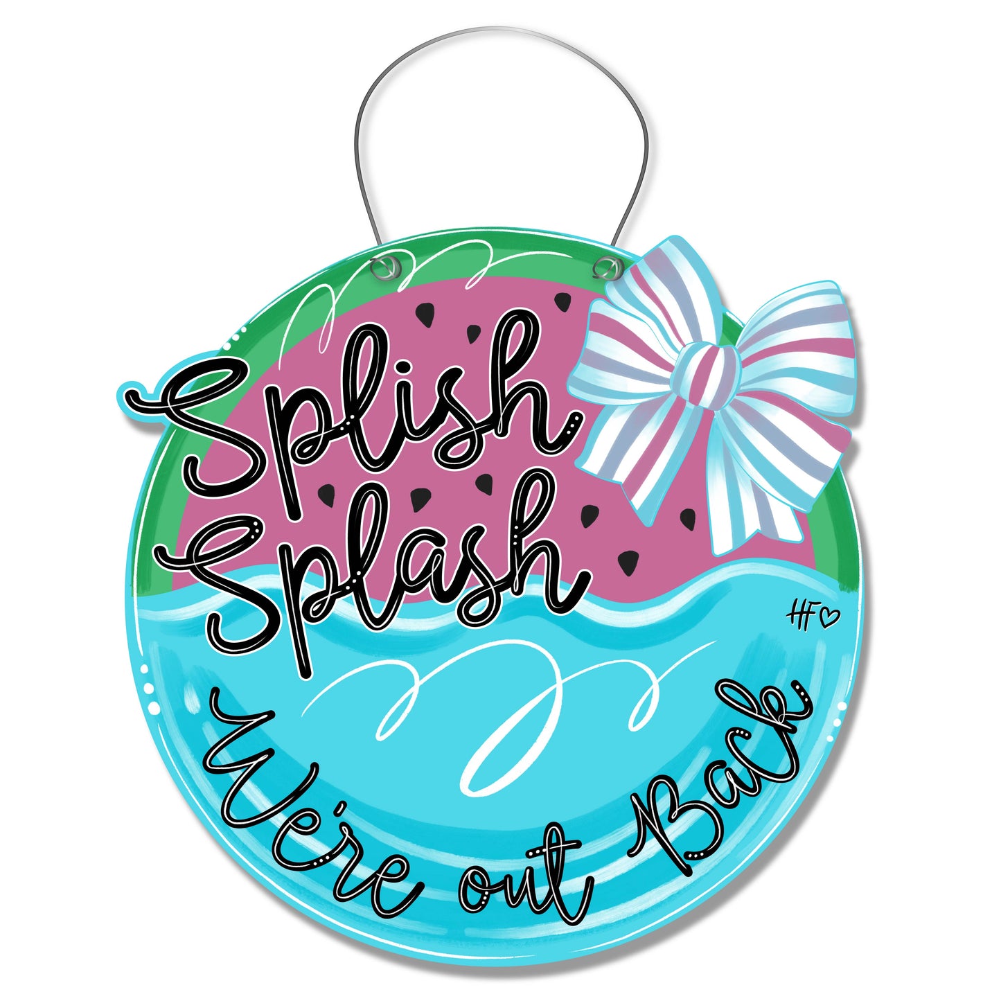 Splish, Splash We're Out Back Door Hanger