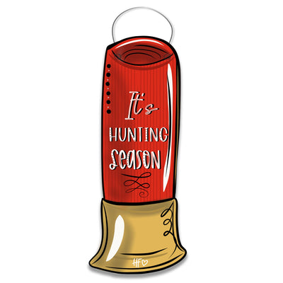 It's Hunting Season Shotgun Shell Door Hanger