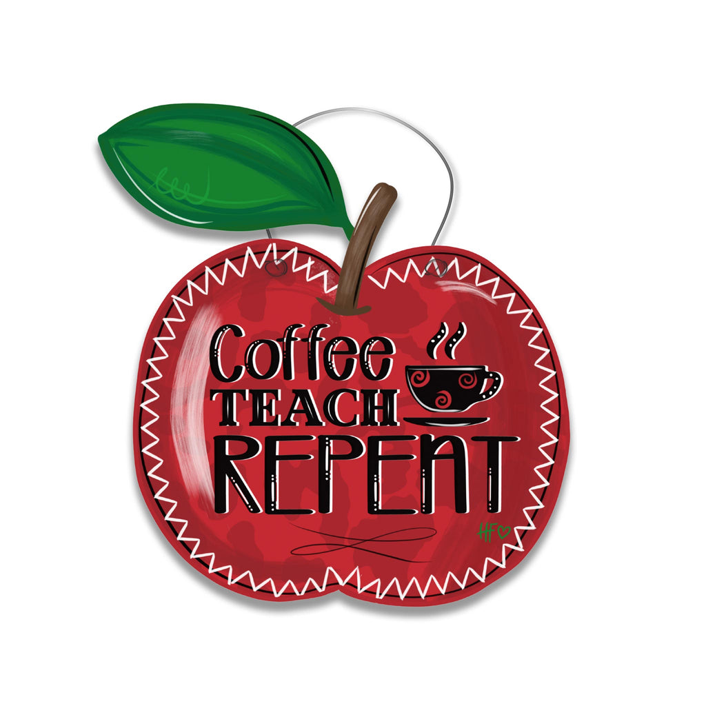 Coffee Teach Repeat Apple Door Hanger