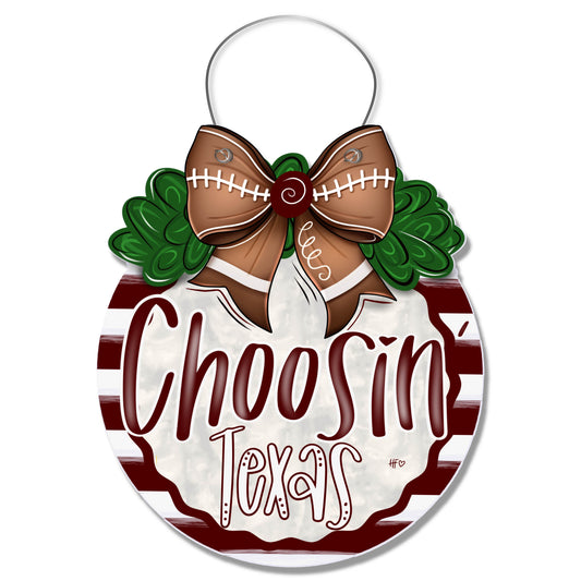 Choosin Texas Maroon/White Door Hanger