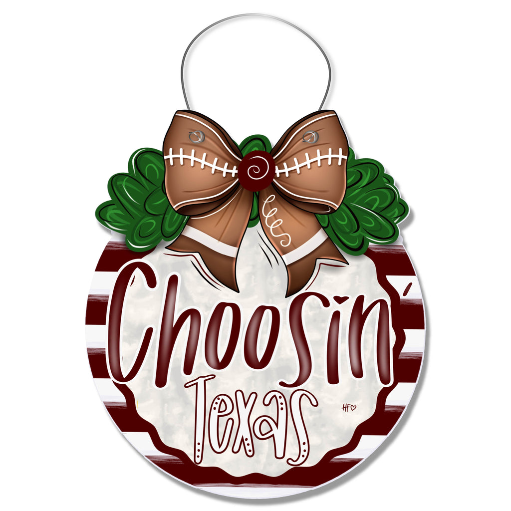 Choosin Texas Maroon/White Door Hanger