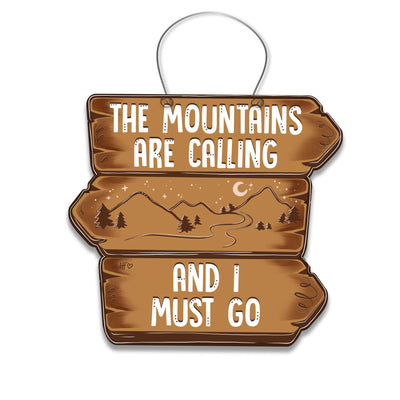 The Mountains are Calling and I Must Go Door Hanger