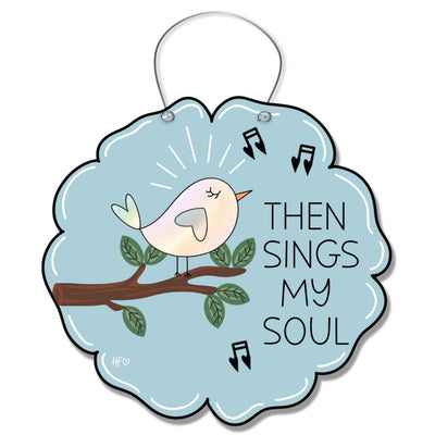 Then Sings My Soul Door Hanger