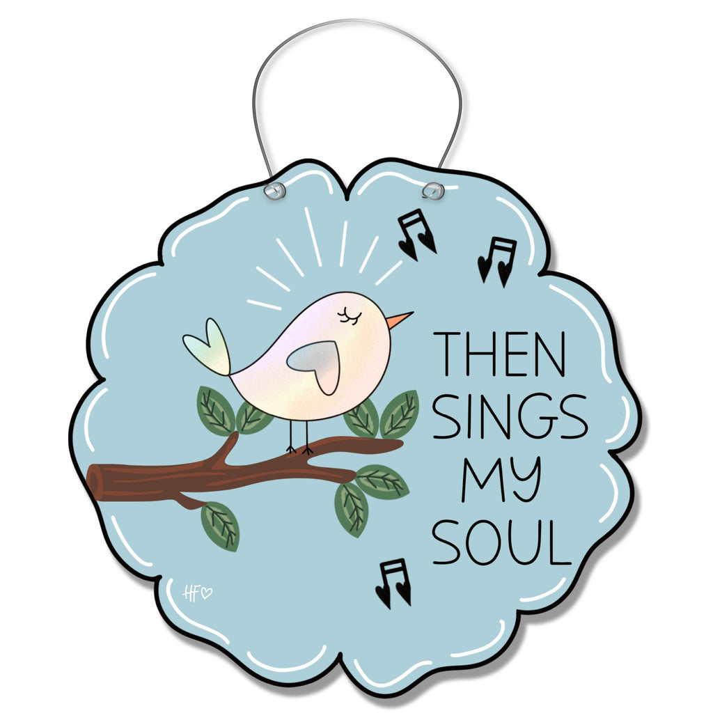Then Sings My Soul Door Hanger