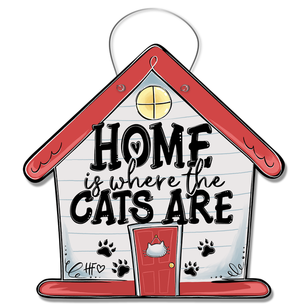 Home Is Where The Cats Are Door Hanger