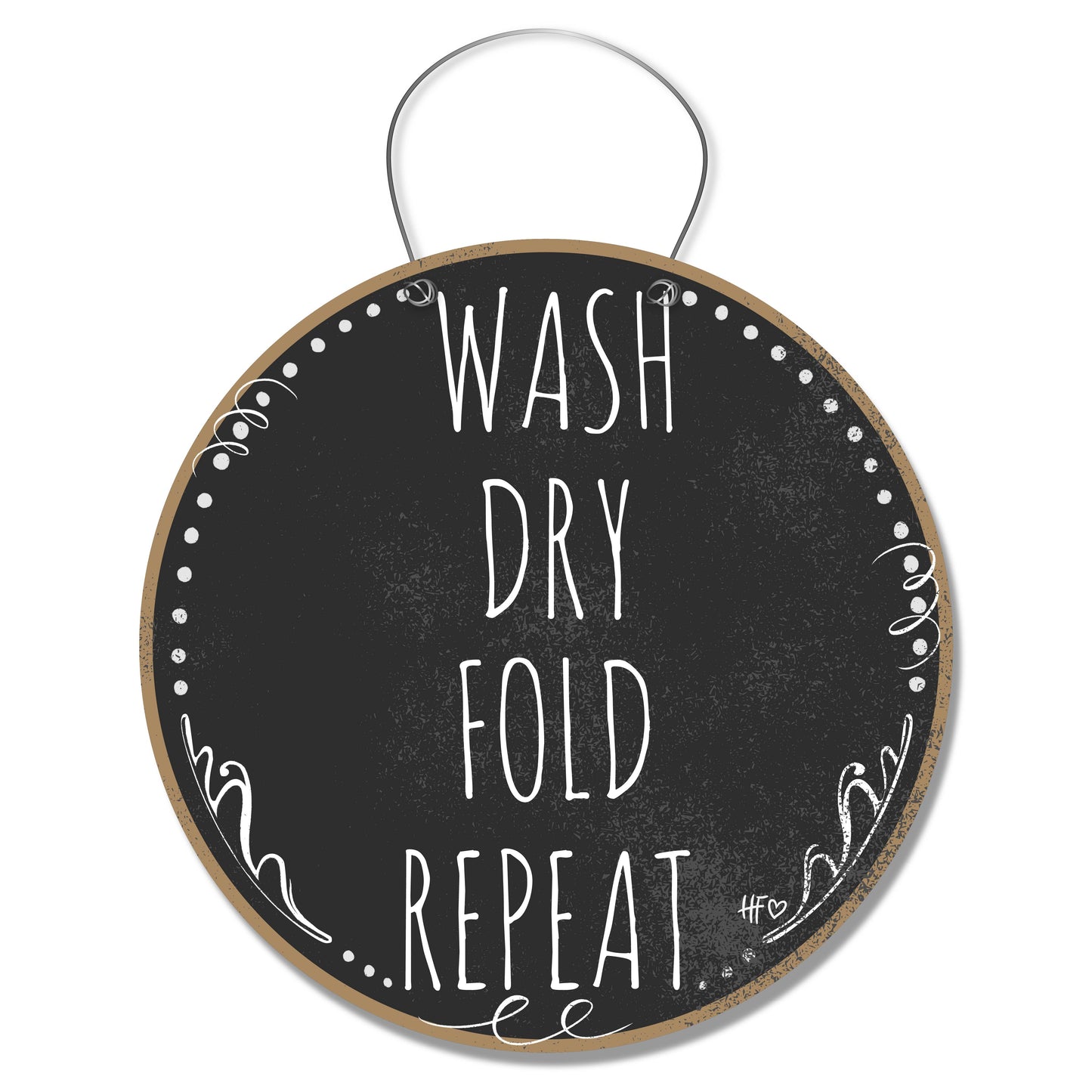 Wash Dry Fold Repeat Laundry Room Hanger