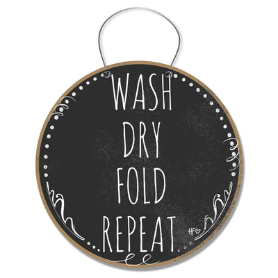 Wash Dry Fold Repeat Laundry Room Hanger