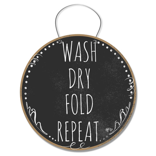 Wash Dry Fold Repeat Laundry Room Hanger