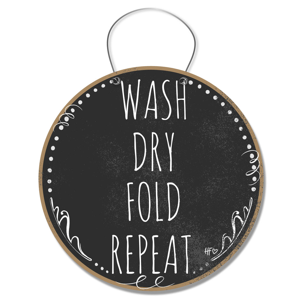 Wash Dry Fold Repeat Laundry Room Hanger