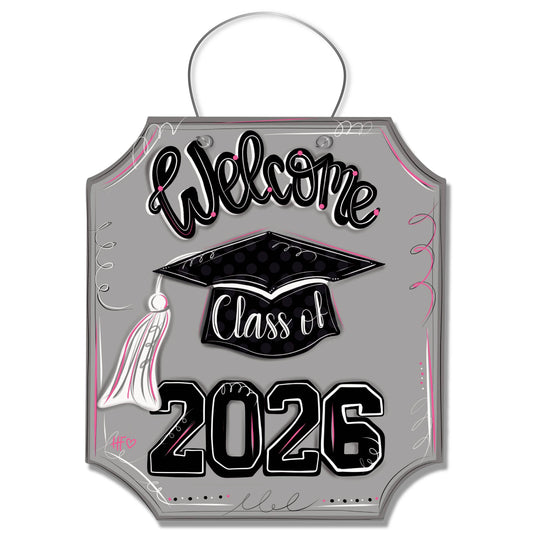Welcome 2026 Graduate (Pink) Door Hanger