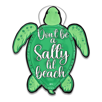 Don't be a Salty Lil Beach Door Hanger