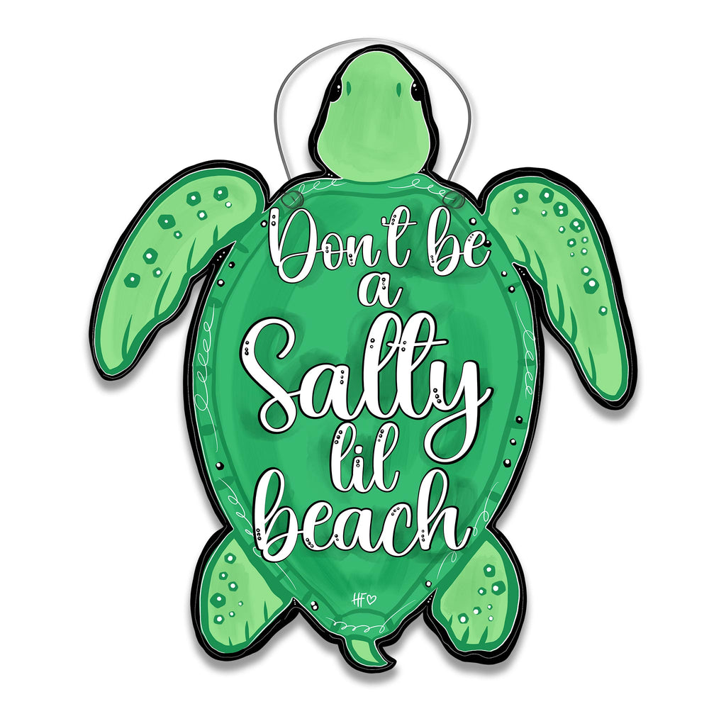 Don't be a Salty Lil Beach Door Hanger