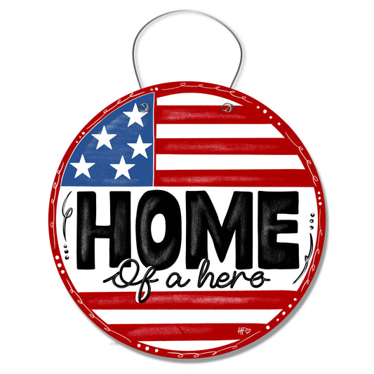 Home of a Hero Door Hanger